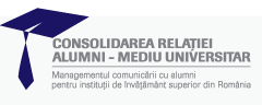 Consolidarea relatiei alumni-mediu universitar